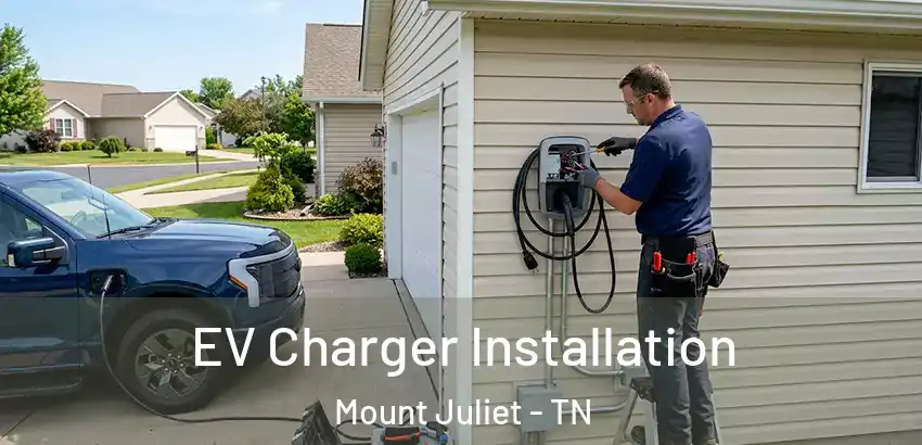 EV Charger Installation Mount Juliet - TN